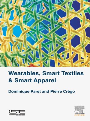 cover image of Wearables, Smart Textiles & Smart Apparel
